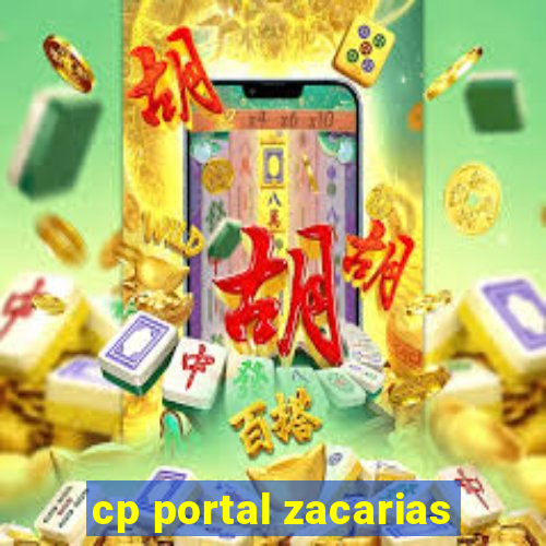 cp portal zacarias